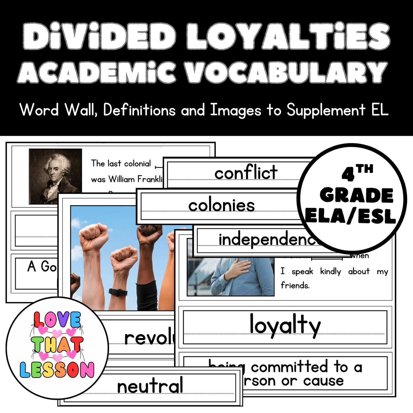 Divided Loyalties Academic Vocabulary Word Wall | American Revolution | 4th Grade ELA & ESL - Love That Lesson Shop
