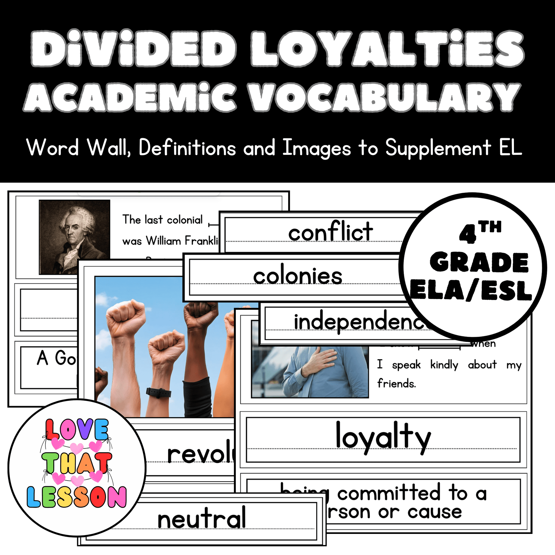 Divided Loyalties Academic Vocabulary Word Wall | American Revolution | 4th Grade ELA & ESL - Love That Lesson Shop